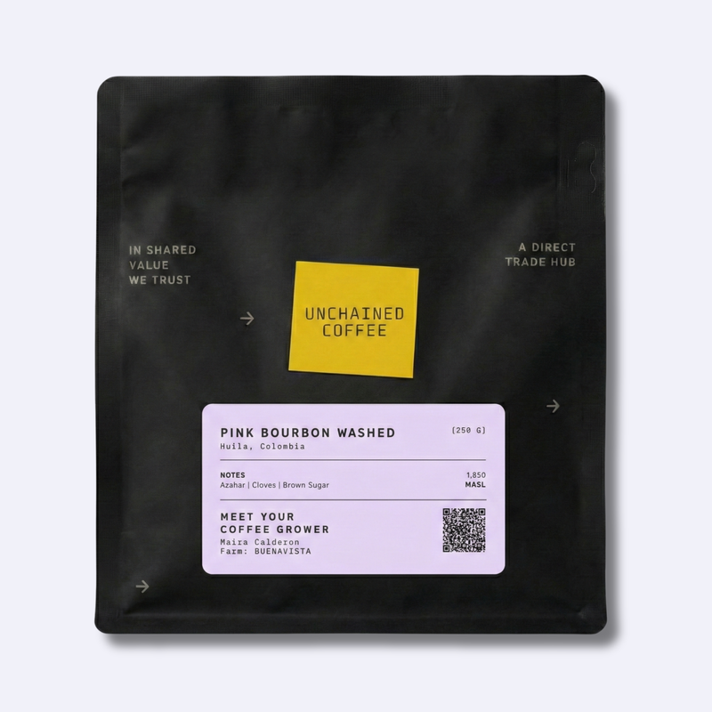 Unchained Coffee Pink Bourbon Washed from Huila, Colombia by Maira Calderon (Finca Buenavista), 250g — azahar, cloves & brown sugar; ideal for pour over. 50% goes to the producer via shared-value direct trade.